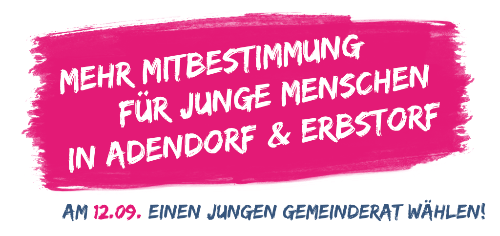 Mehr Mitbestimmung für junge Menschen in Adendorf und Erbstorf! Am 12.09. einen jungen Gemeinderat wählen!