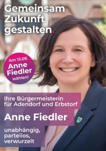 Wahlplakat: Anne Fiedler im Porträt, Textband „Ihre Bürgermeisterin für Adendorf und Erbstorf“, darunter „Anne Fiedler. unabhängig, parteilos, verwurzelt.“