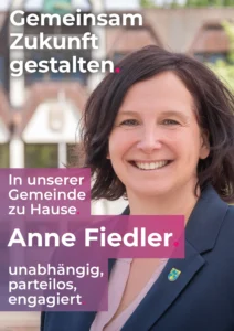 Wahlplakat: Anne Fiedler im Porträt, Textband „In unserer Gemeinde zu Hause.“